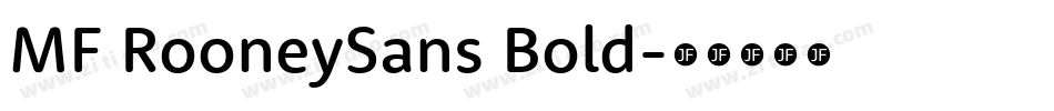 MF RooneySans Bold字体转换